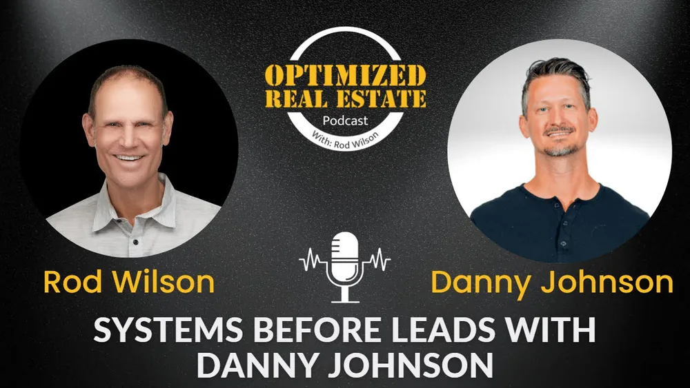OREP 014 | Systems before Leads with Danny Johnson