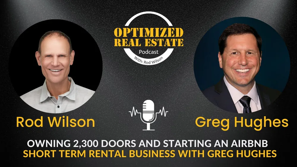 OREP 011 | Owning 2,300 doors and Starting AirB&B/Short Term Rental Business with Greg Hughes